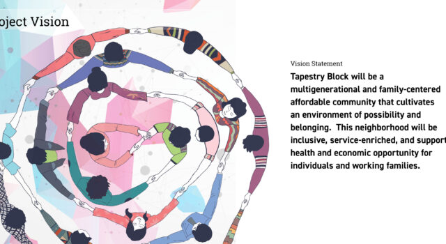 A vision rooted in dignity and possibility: Tapestry Block sets a new precedent for multigenerational, service-enriched communities that foster belonging, resilience, and opportunity for all families.